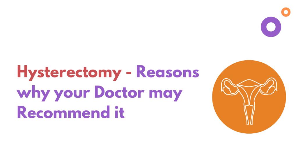 Hysterectomy - Understanding its Various Types